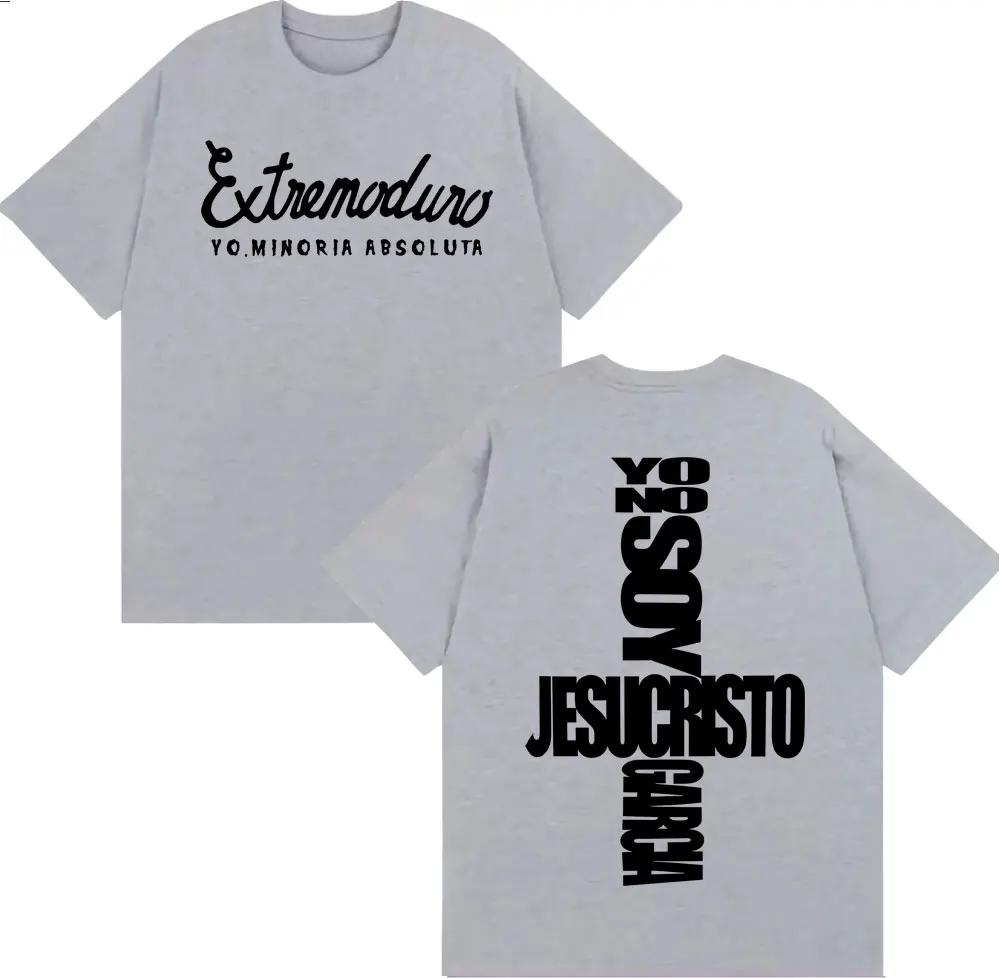 Band Extremaduro Yo No Soy Jesusquisto Garcia Tshirt Summer Men Women Harajuku Casual Cotton Retro Gothic Extra Large Tshirt