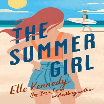 The Summer Girl by Elle Kennedy Paperback Book 9780349434933
