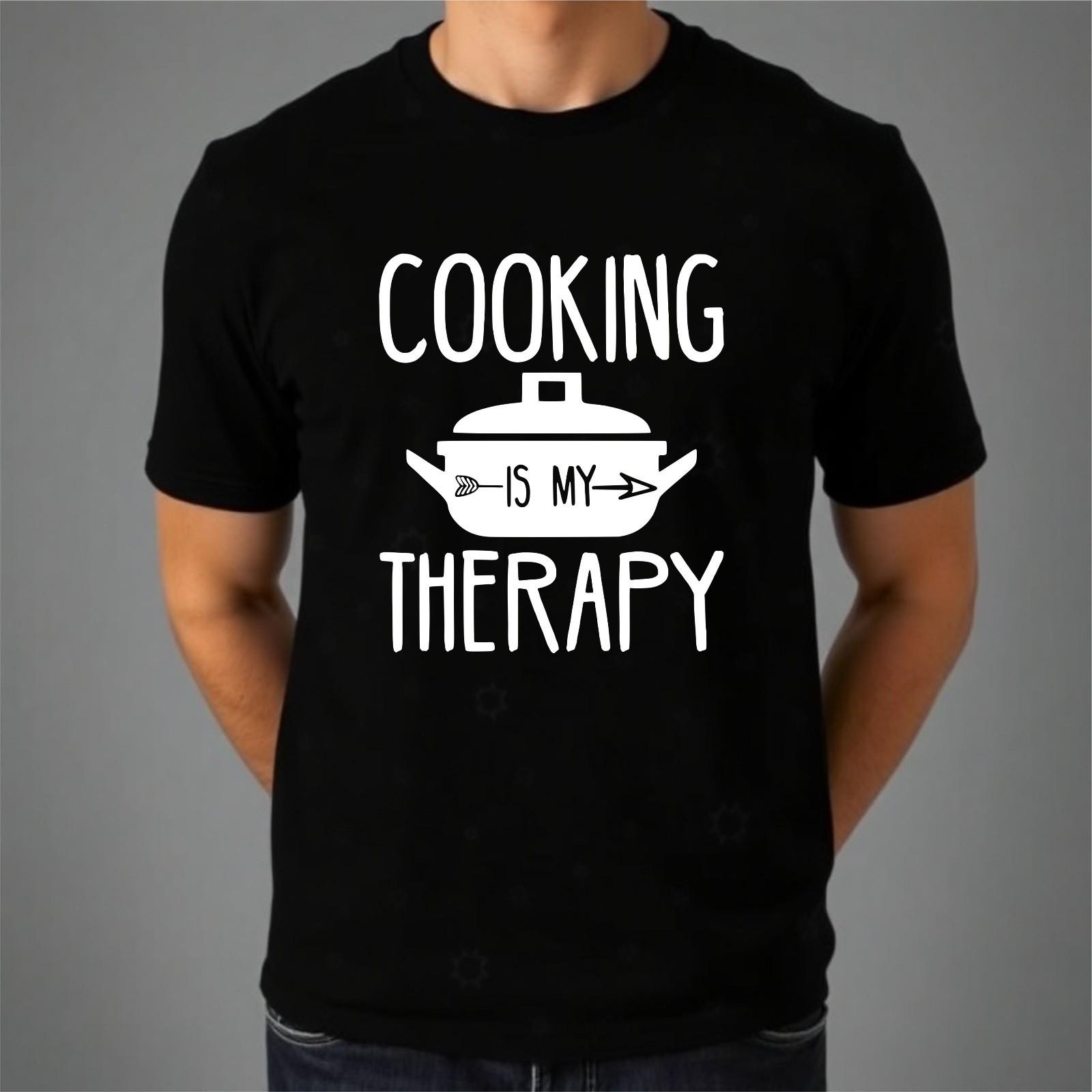 Cooking is My Therapy T-shirt Funny Chef Cook Slogan Casual Top New Gift Tee XXL