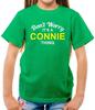 Don't Worry It's Un Connie Cosa T-Shirt - Custom Surname Family Name