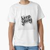 Keep Going Motivational Wall Art | Bold Minimalist Typography Quote Design Classic T-Shirt