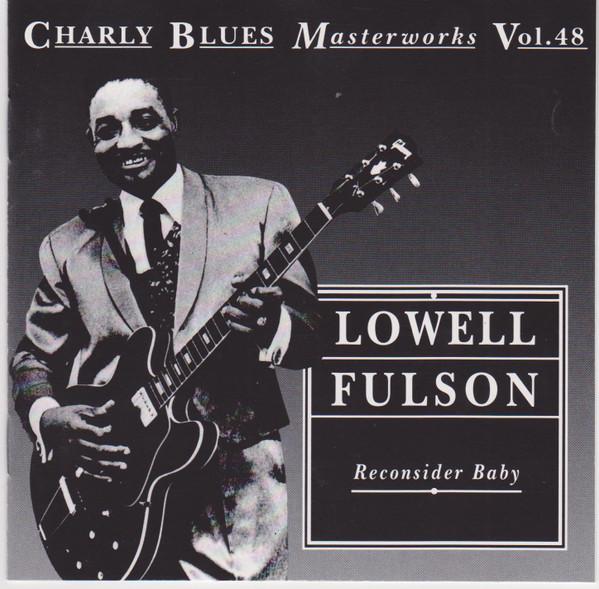 CD LOWELL FULSON - Reconsider Baby CDBM48 Charly R&B 1993 Japan Blues Used