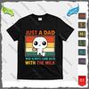 Just A Dad Who Always Came Back With The Milk T-Shirt Unisex Unisex T-Shirt