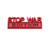 1Pc 3D Metal Stop War Edition Logo Car Front Grille Badge Side Fender Rear Trunk Emblem Sticker Decal