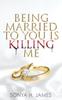 Libro Being Married To You Is Killing Me