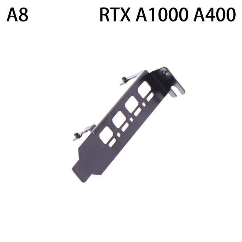 Profile Bracket Adapter Baffle Port For P620 P1000 T400 T600 T1000 A1000 A2000 Ada Half Height Full-Height Graphic Video Card