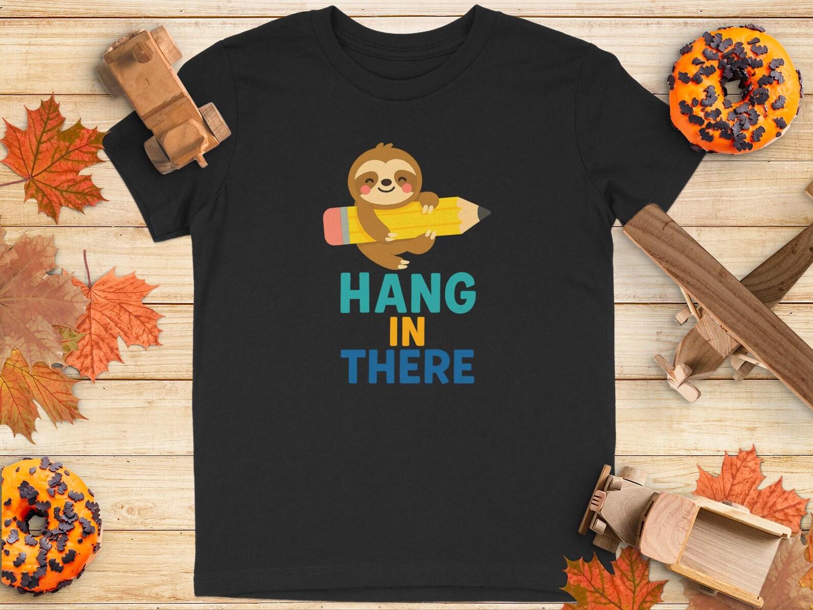 Sloth Hang In There T-Shirt, Motivational Animal Tee * Youth T-Shirt 130