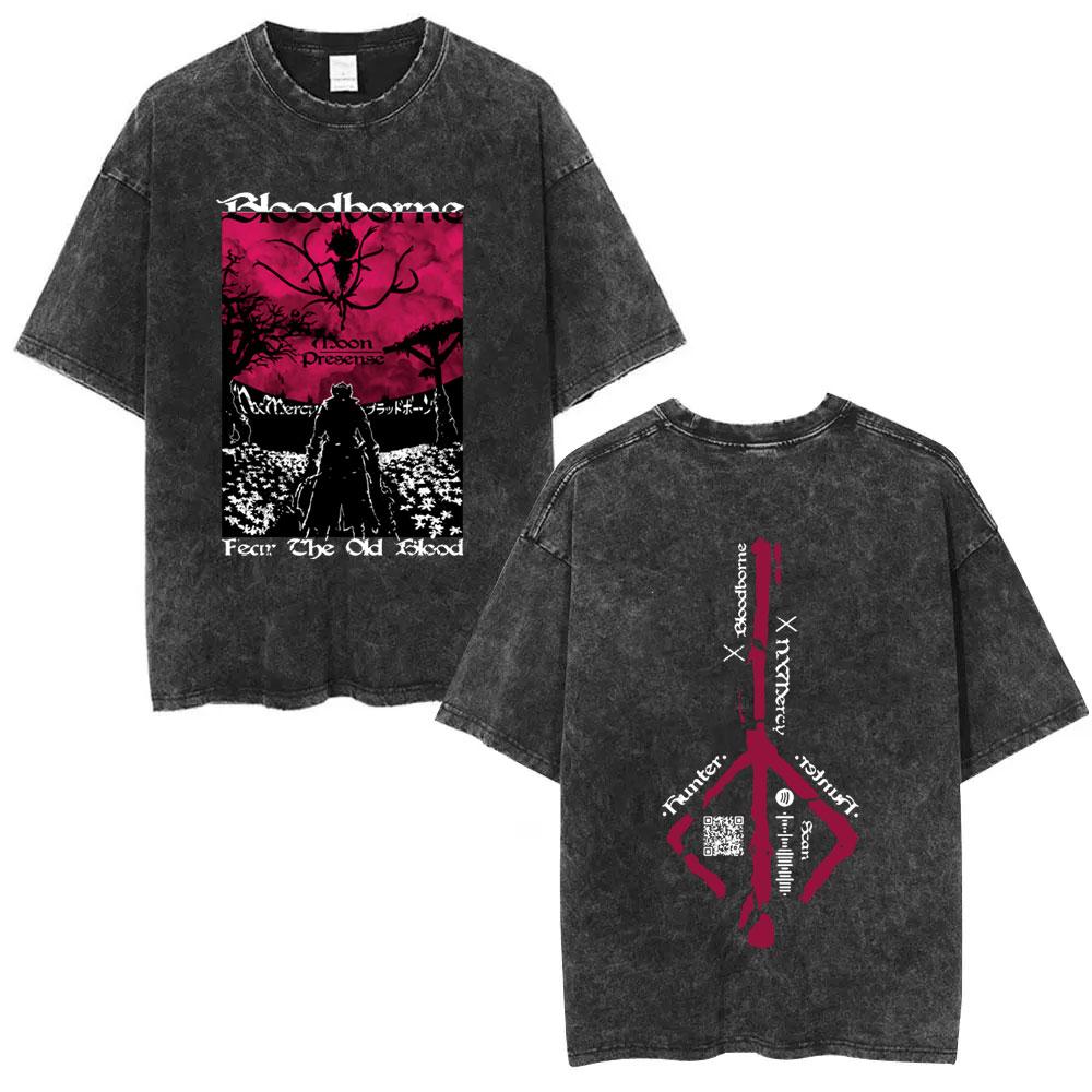Washed Vintage Game Bloodborne Fear The Old Blood T Shirt Men Women Casual Oversized Tshirt Male High Quality Cotton Tshirts