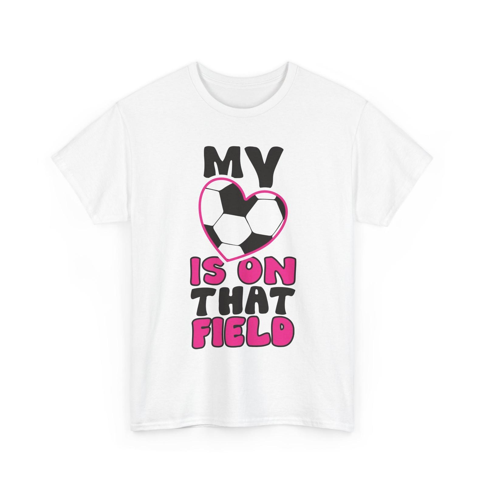Soccer Lovers T-Shirt, My Heart Is on That Field Soccer Sports Players Shirt S разноцветный