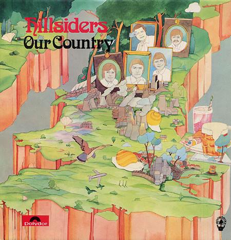 

LP Record HILLSIDERS - Our Country 2460203 Polydor 1973 UK Country Used
