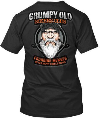 Grumpy Old Biker Club Biker Gründungsmitglied Nie Glücklich T-Shirt Made USA S 5XL