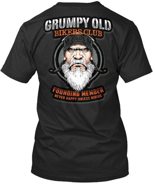 

Grumpy Old Biker Club Bikers Founding Member Never Happy T-Shirt Made USA S 5XL 4XL