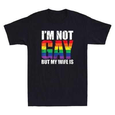 I'm Not Gay But My Wife Is Funny LGBT Rainbow Wedding Gift Retro Unisex T-Shirt