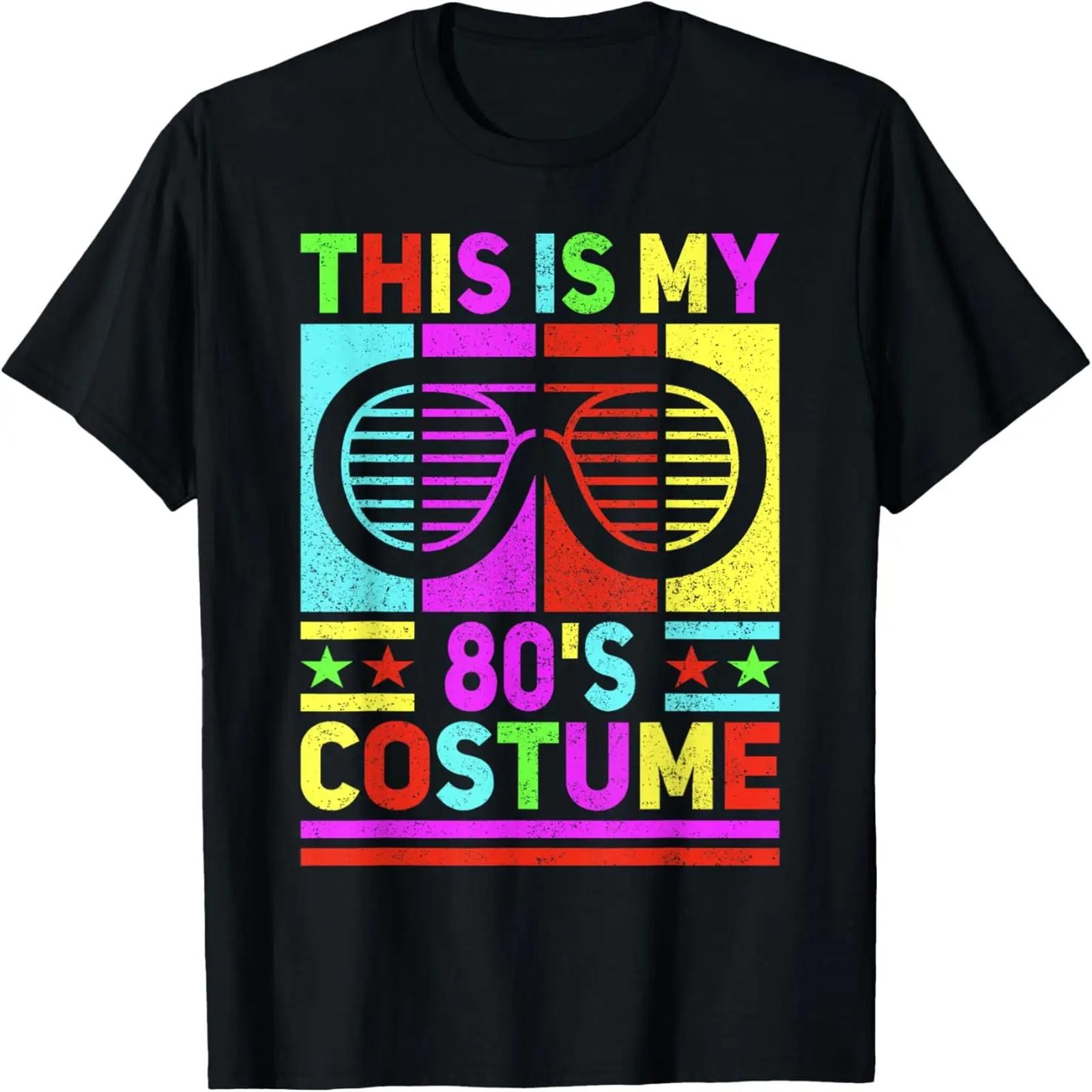 

This Is My 80s Costume 80 Styles Men 80 s Disco 1980s Outfit T-Shirt XXXXXL чёрный