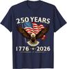 4th of July America US Patriotic Eagle 250 Anniversary USA Unisex T-Shirt