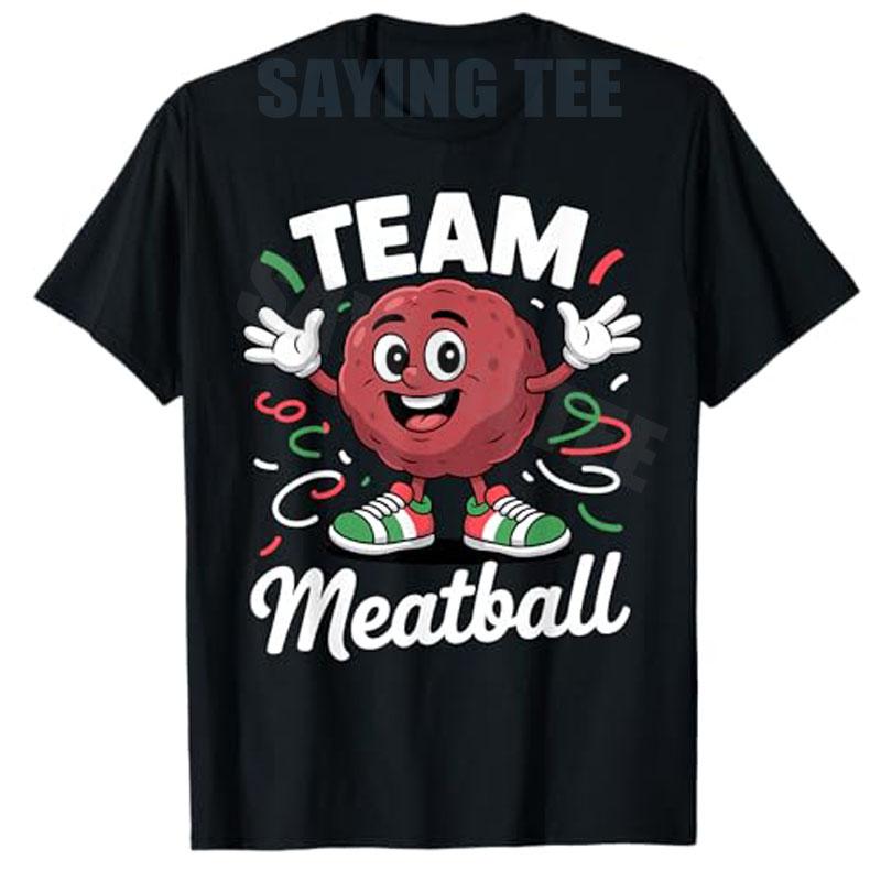 Funny Meatball Art for Unisex Women Italian Food Meatball TShirt Novelty Gift Y2k Foodie Italy Spaghetti Fans Graphic Apparel Tees S