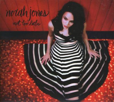 CD NORAH JONES - Not Too Late 094637451625 Blue Note 2007 US Pop Used