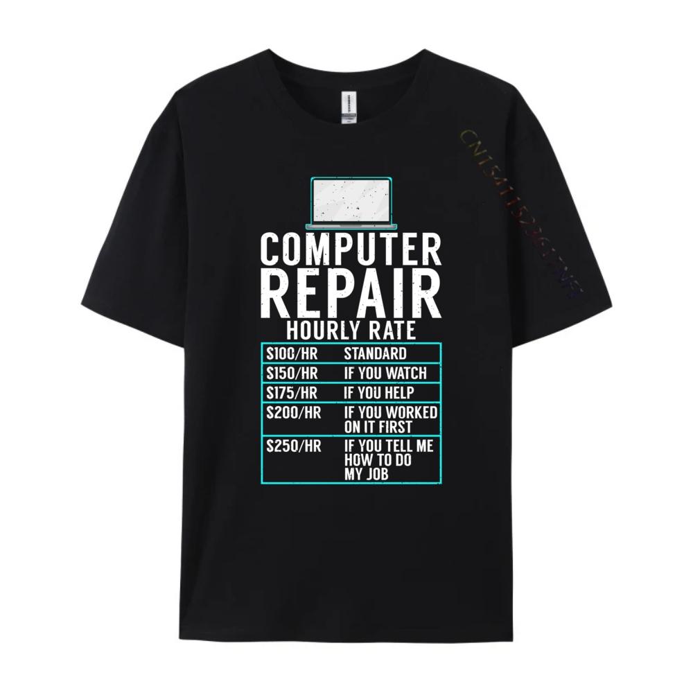 Computer Repair Hourly Rate Computer Technician Funny Shirts Adult T Shirt Mens Gifts Print Camisetas De Hombre