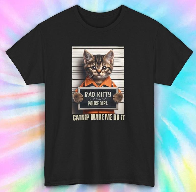 Bad Kitty Catnip Mugshot T-Shirt | Funny Cat Lover Tee Unisex T-Shirt XL