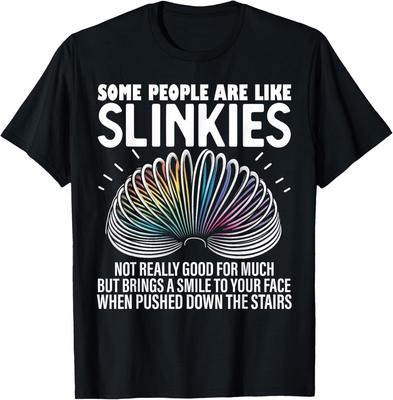 Some People Are Like Slinkies Funny Sarcastic Mens Graphic Unisex T-Shirt Unisex T-Shirt