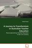 The A Journey To Transformism In Australian Teacher Education Book