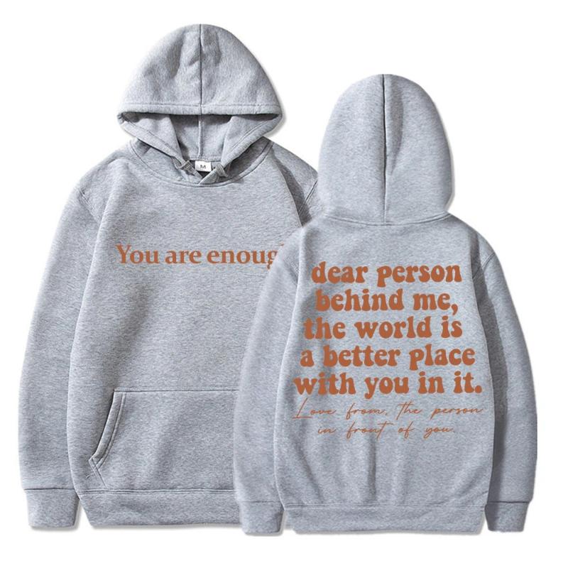 Liebe Person hinter mir Du bist genug Hoodie Mode Hip Hop Herren Damen Langarm Oversize Winter Fleece Freizeit Trainingsanzug Geschenke