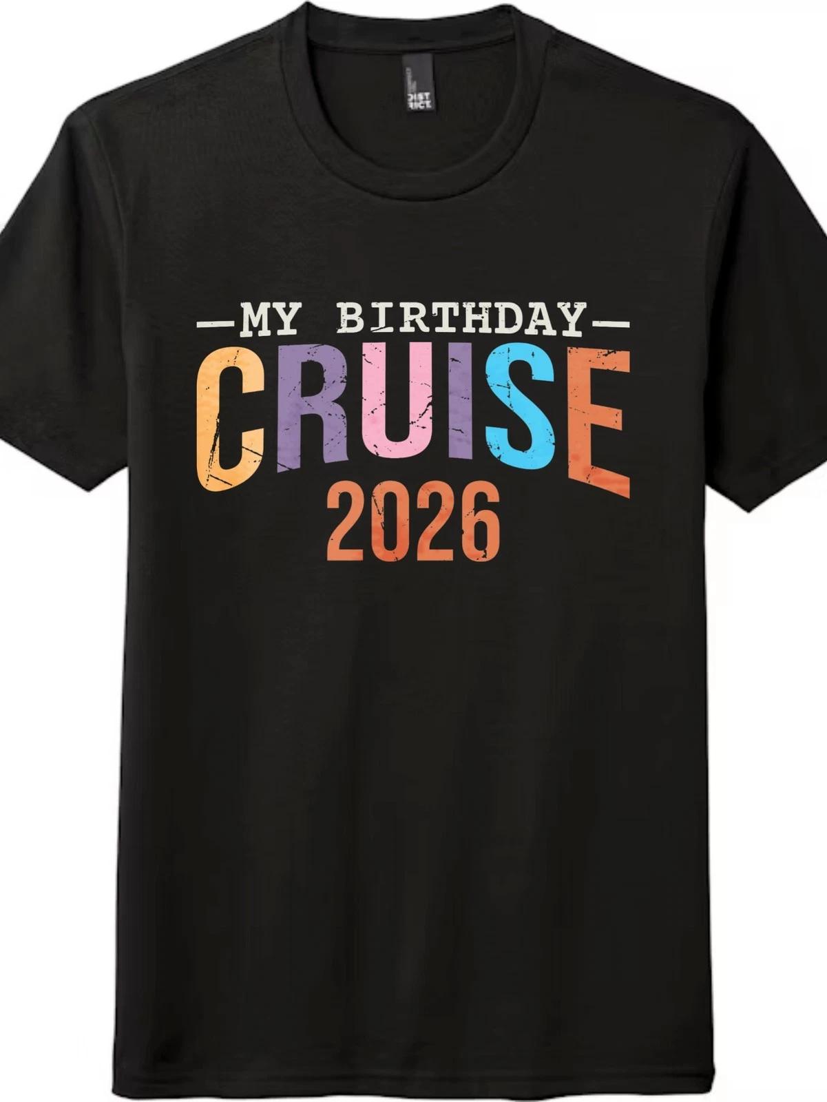 Unisex My Birthday Cruise 2026 T-Shirt -Vintage Distressed Graphic Tee M