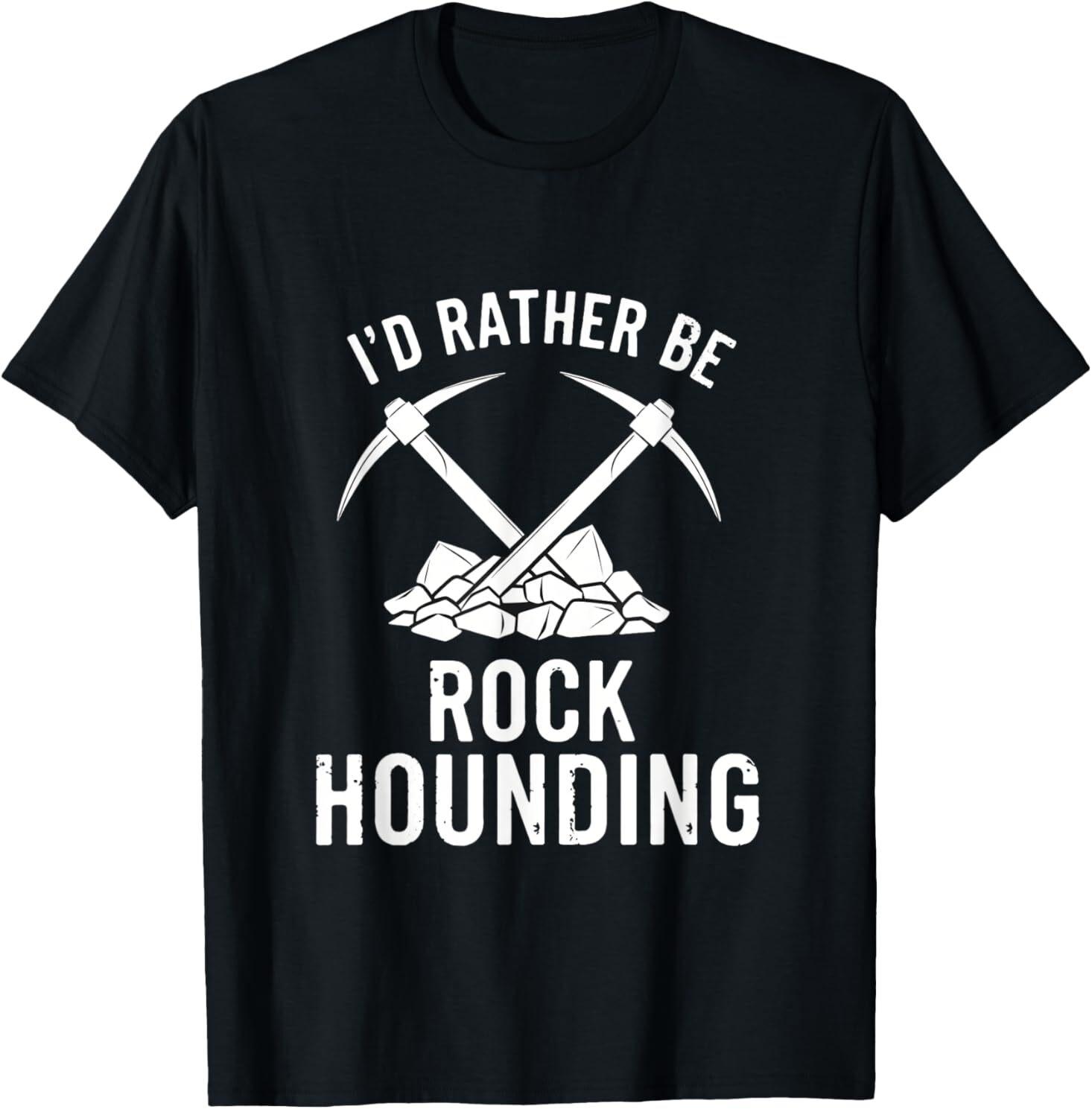 Rockhound Design with Rock Pick Geology Humor for Mineral T-Shirt XXL