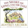 The Short The Long and The Tall by Jeffrey Archer Hardback Book 9780230748279