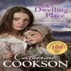 The Dwelling Place by Catherine Cookson Paperback Book 9780552173988