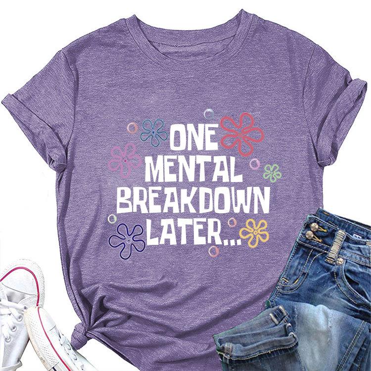 Stylish Loose Short Sleeve Tshirt One Unisextal Breakdown Later Printed Summer Crewneck Casual Top