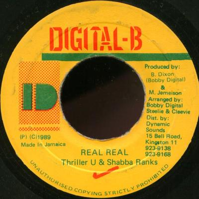 7-tums skiva THRILLER U SHABBA RANKS Real Real NONE DigitalB 1989 Jamaica Reggae Ska Dub Använd