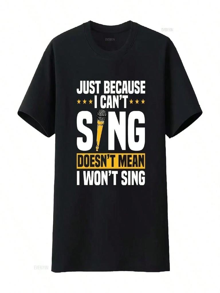 Just Because I Can't Sing T Shirt For Karaoke Lover Microphones Design EntertainmenT Box KTV Video Vintage Washed