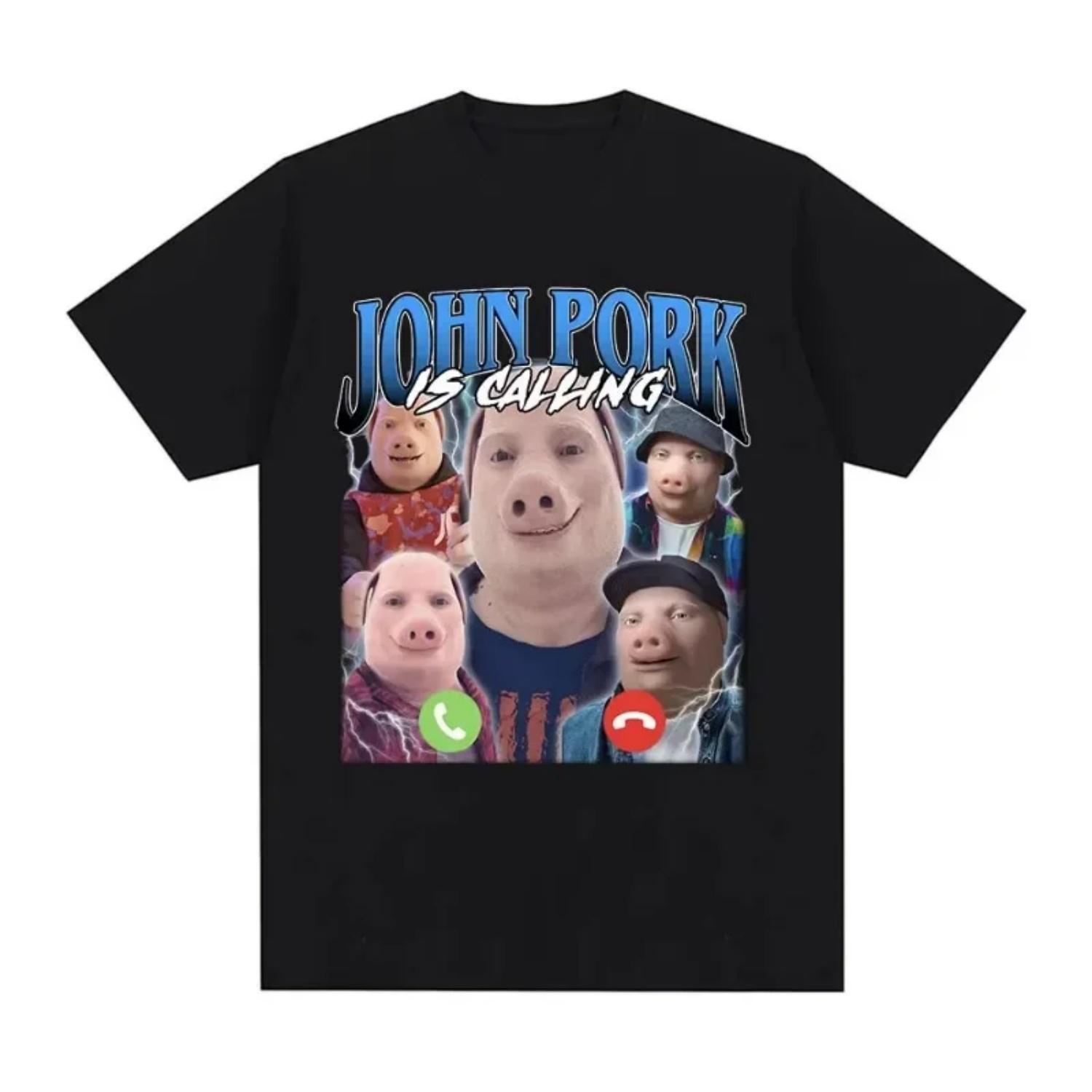 

John Pork Is Calling T Shirt 2026 Funny Viral Meme Graphic 100% Cotton Men Women Unisex Oversized Heavyweight Streetwear Tops S чёрный