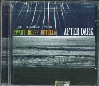 

CD SWART - ROLFF - ROTELLA - After Dark BAJ113 BLUEART Japan Classical Used