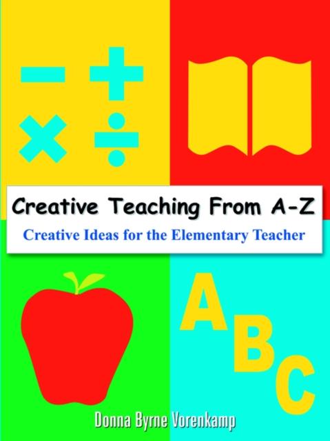 The Creative Teaching From A-Z Book