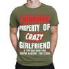 Property Of Crazy Girlfriend Boyfriend Gift Funny Novelty Mens TShirts TA38