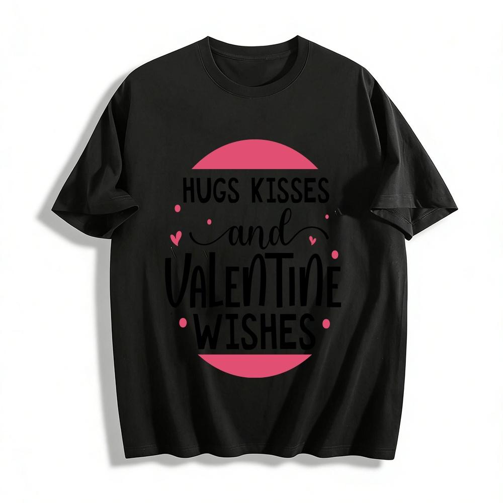 Hugs Kisses And Valentine Wishes Print Casual Top Pure cotton T-shirt XXS