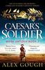 Caesars Soldier by Alex Gough Hardback Book 9781804362075
