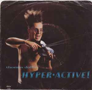 

7inch Record THOMAS DOLBY Hyperactive B5321 CAPITOL 1984 Canada Dance Electronica Used