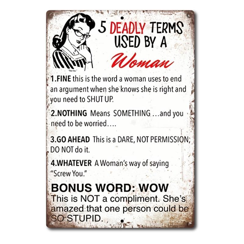 Funny Woman Sign with Deadly Terms, Aluminum Metal Decor for Man Cave 8x12 Inch