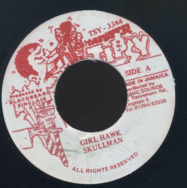 

7inch Record SKULLMAN - Girl Hawk NONE Mister Tipsy Jamaica Reggae, Ska & Dub Used