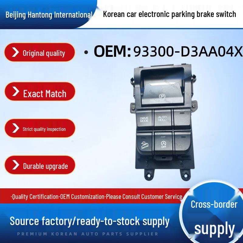 93300-D3AA04X Electronic Handbrake Switch for Hyundai Kia Vehicles Beijing Hantong