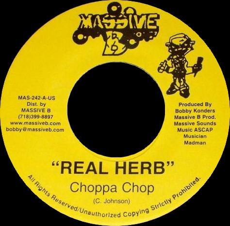 

7inch Record CHOPPA CHOP - Real Herb MAS242 Massive B 2004 US Reggae, Ska & Dub Used