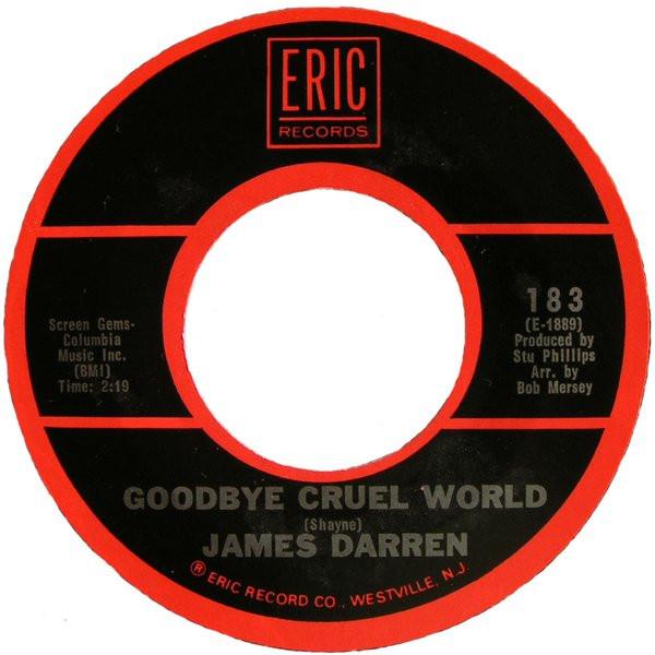 

7-дюймовая пластинка JAMES DARREN Goodbye Cruel World 183 Eric Records США Рок Б/у