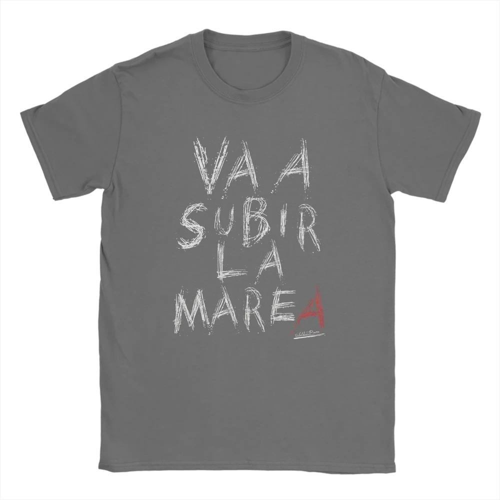 Va A Subir La Marea Spanish Quote Graffiti Text T-Shirt Casual Motivational Unisex Black Cotton Women And Men T-shirts