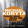 Those Who Wish Me Dead by Michael Koryta Paperback Book 9781444742558