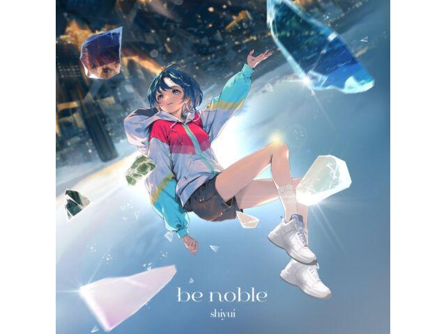 

[CD] be noble Normal Edition Shiyui AICL-4569 J-Pop Anime Songs Full Album NEW