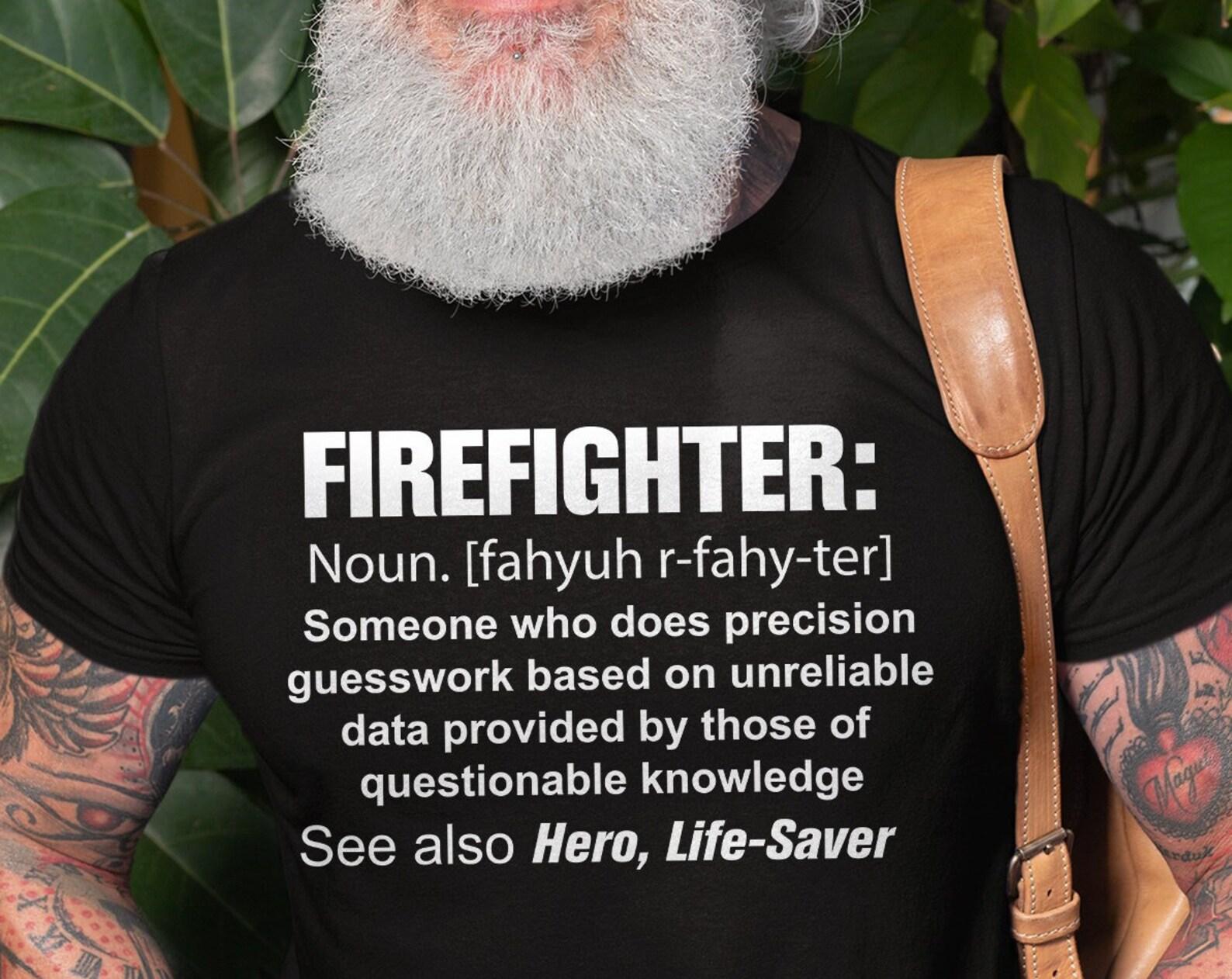 Mens Firefighter T-Shirt Firefighter Definition T-Shirt Firefighter Hero Shirt Funny Firefighter Gifts For Him Dad Husband Grandpa Papa 4XL