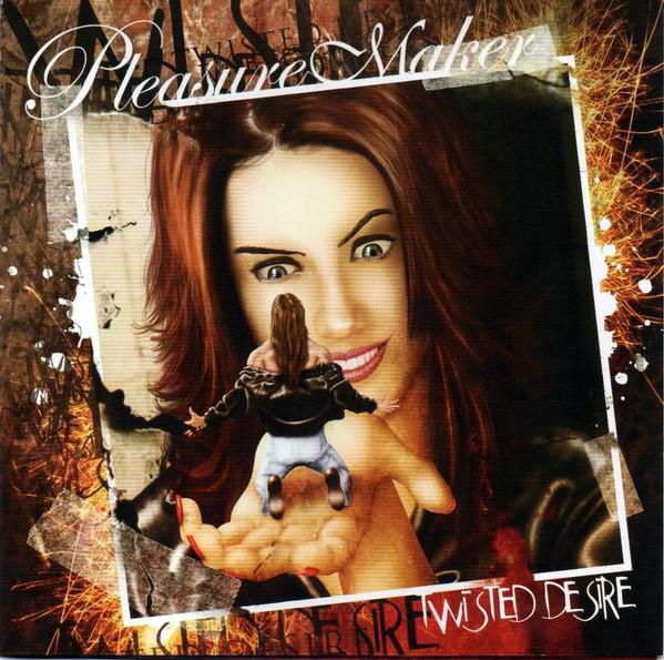 

CD PLEASURE MAKER - Twisted Desire PER2022 Perris Records 2008 US Rock Used